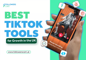 Best TikTok Tools for Growth in the UK